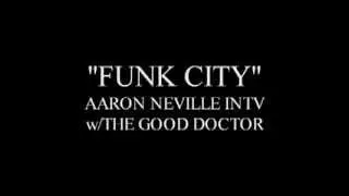 FUNK CITY - AARON NEVILLE INTERVIEW - EARLY HISTORY
