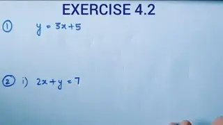 EXERCISE 4.2 CLASS 9| COMPLETE SOLUTION