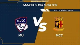 Match 9 - MU vs MCC | Highlights | Fancode ECS Italy Day 3 | Milan 2021 | ECS21.205