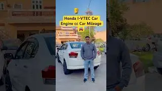 Honda I-VTEC Car 🚘Engine cc Car Mileage |