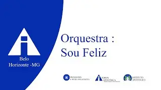 Sou Feliz - Orquestra - 01/02/2026 - Belo Horizonte - MG