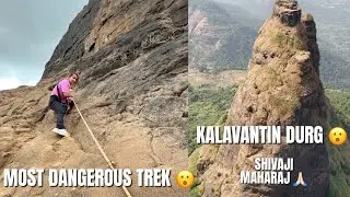 KALAVANTIN DURG TREK WITH @LenzingWeekly1 MOST DANGEROUS TREK IN MAHARASHTRA 😩