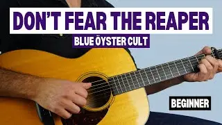 (Don't Fear) The Reaper by Blue Öyster Cult - Fingerstyle Guitar Lesson (Simplified)