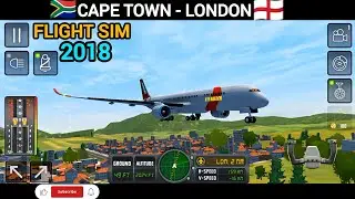 Flight Sim 2018 Gameplay #9 ⚡ Boeing 787 Dreamliner 