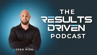 Acquisitions, Sales, & Psychology with Josh High