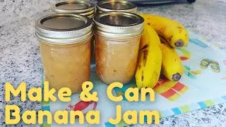 Make & Can BANANA JAM