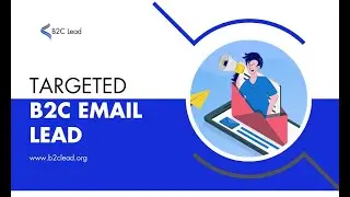 B2C Email Database | Verified B2C Email List & Country Consumer Email List