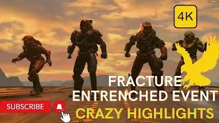 Fracture Entrenched Crazy Montage HighLights