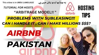 Airbnb Pakistan: Subleasing Problems and Solutions