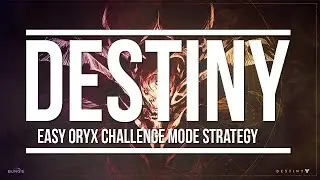 Destiny  - Easy Oryx Challenge Mode Tactic |  Raid Challenge Mode