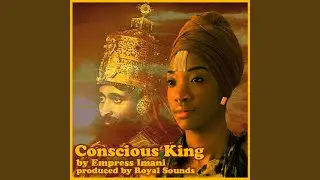 Conscious King