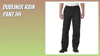 REVIEW (2025): Dubliner Rain Pant HH. Features