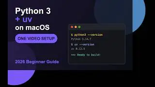 Install Python 3 & uv on macOS (2026 Beginner Guide)