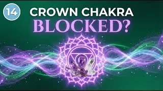 Заблокирована коронная чакра? | Исцелите её прямо сейчас с помощью энергии кристаллов.
