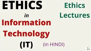 ETHICS in IT| Information technology- TARGET IES- Ethics in IES| Ethics lectures