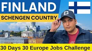 Day-10 | Finland Schengen Country Jobs 2025 | How to Apply Europe Jobs from India🇮🇳@GenuineFuture