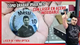 Como GRABAR Imagenes con LÁSER en ACERO Inoxidable 🔥 Láser de FIBRA ÓPTICA