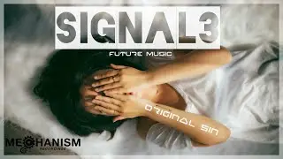 Signal3-Future Music-Original Sin