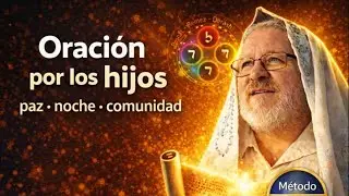 Oración por los hijos: cubrirlos con paz, orar en la noche y en comunidad | Método PaRDeS
