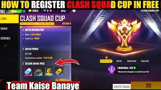 How To Register Clash Squad Cup In Free fire | Free fire Clash Squad Cup Team Kaise Banaye
