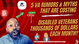 My VA Disability Claim:5 VA Disability Myths That Are Costing Military Veterans Thousands of Dollars