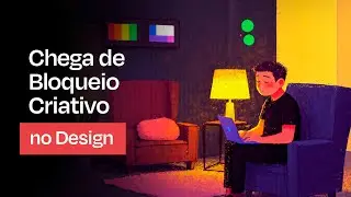 Bloqueio Criativo no Design gráfico – NUNCA MAIS!