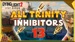 Dying Light 2 - How to Get all 13 Inhibitors Trinity - Find All GRE Loot Container locations Easy