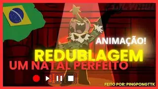 UM NATAL PERFEITO PT BR| The Perfect Christmas - [ vers&atilde;o anima&ccedil;&atilde;o.] 