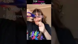 TOP Bangs Cutting Fails #ranking #badhaircut #hairfail #funnyshorts