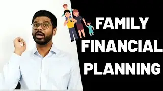 How To Do Financial Planning For Your Family