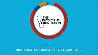 About the Physicians Foundation (Abridged)