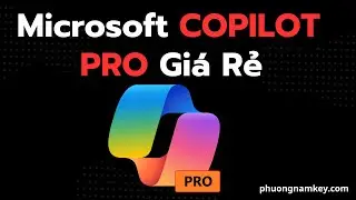 Обновление Microsoft Copilot Pro слишком хорошо с этим ИИ &mdash; Phuong Nam Key Software