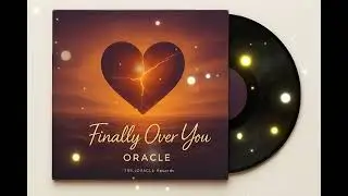 Oracle &ndash; Finally Over You (Official Vinyl Visualizer) | TRILLORACLE Records 2025 &copy;️