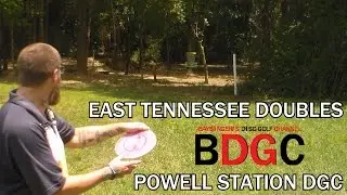 East Tennessee Doubles #2 - Powell Station Park DGC in Powell, TN