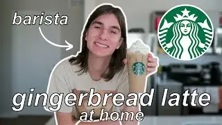 How To Make A Starbucks Gingerbread Latte At Home // by a barista