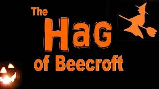 The Hag of Beecroft Trailer