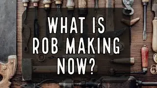 QUICK UPDATE: What is Rob making for the Motorhome project now?