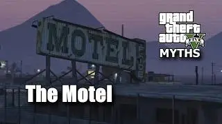 The Motel | GTA 5 Myths and Legends | Myth Busting #5  #gtamyths