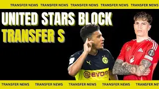 MANCHESTER UNITED TRANSFER NEWS | BREAKING NEWS | UNWANTED STARS | WEEKLY NEWS UPDATES!! 