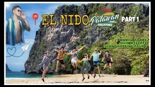 EL NIDO, PALAWAN 🇵🇭 (Airport Travel + Lihim Resorts + Island Hopping Tour C)