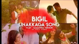 Unakaga song - Bigil | Vijay, Samantha | Whats app status | HD Media Works