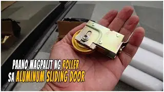 Aluminum Sliding Door Roller | Paano magpalit ng roller ng Aluminum Sliding Door