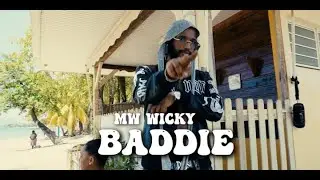 MW Wicky - Baddie  (Clip Officiel)