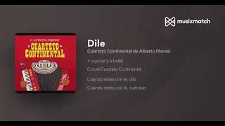 Cuarteto Continental - Dile (Remasterizado)