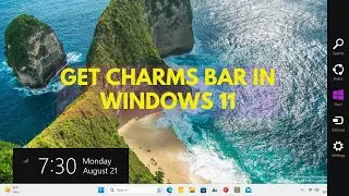 Как добавить панель Charms из Windows 8 и 8.1 в Windows 11