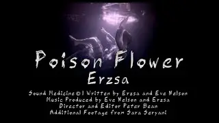 Erzsa - Poison Flower (Official Video)