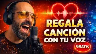Regala una CANCI&Oacute;N con TU VOZ usando IA