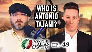 Who Is Antonio Tajani and How Did His Decree Change Italian Dual Citizenship?