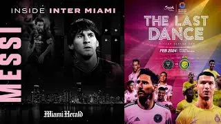 Inside Inter Miami: Messi v. Ronaldo, MLS v. Saudi Pro League