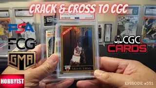 Crack-out For Crossover (PSA, FCG and GMA crossover to CGC)